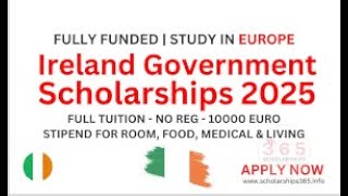 fully funded Ireland Government Scholarship 2025 is Now Open! | Must apply