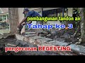 #PAMSIMAS# DESAGROBOGAN# tahap ke 3 pembangunan tandon air Pengecoran BEGESTING