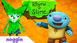 Rhyme or Slime w/Wallykazam | Noggin