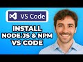 How to Install Node.js & NPM in Visual Studio Code (2025 Updated)