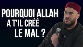 Résumé Khotba : pourquoi Allah a t il créé le mal, la souffrance la calamité