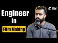 Engineer in Film Making ft. Er. Saurav Chaudhary | Engineer को कथा- 51