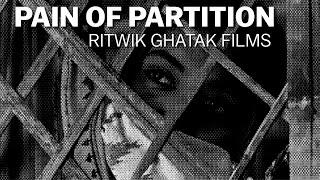 Pain of Partition In RITWIK GHATAK Films