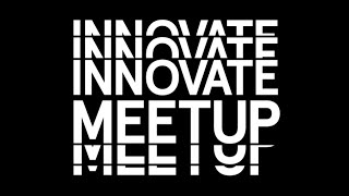 INNOVATE Meetup 4:  De Toekomst van Voeding en Gezondheid