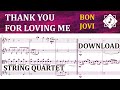 Thank You For Loving Me - Bon Jovi - Sheet Music for String Quartet [Download]