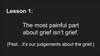 How to Get Good At Grief (5 Lessons)