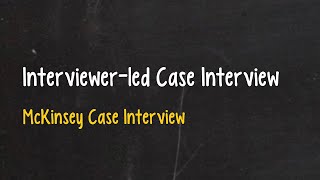 McKinsey Case Interview - Easier than BCG's?