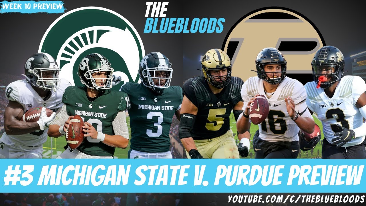 Week 10 College Football Preview: #3 Michigan State Vs Purdue | The ...