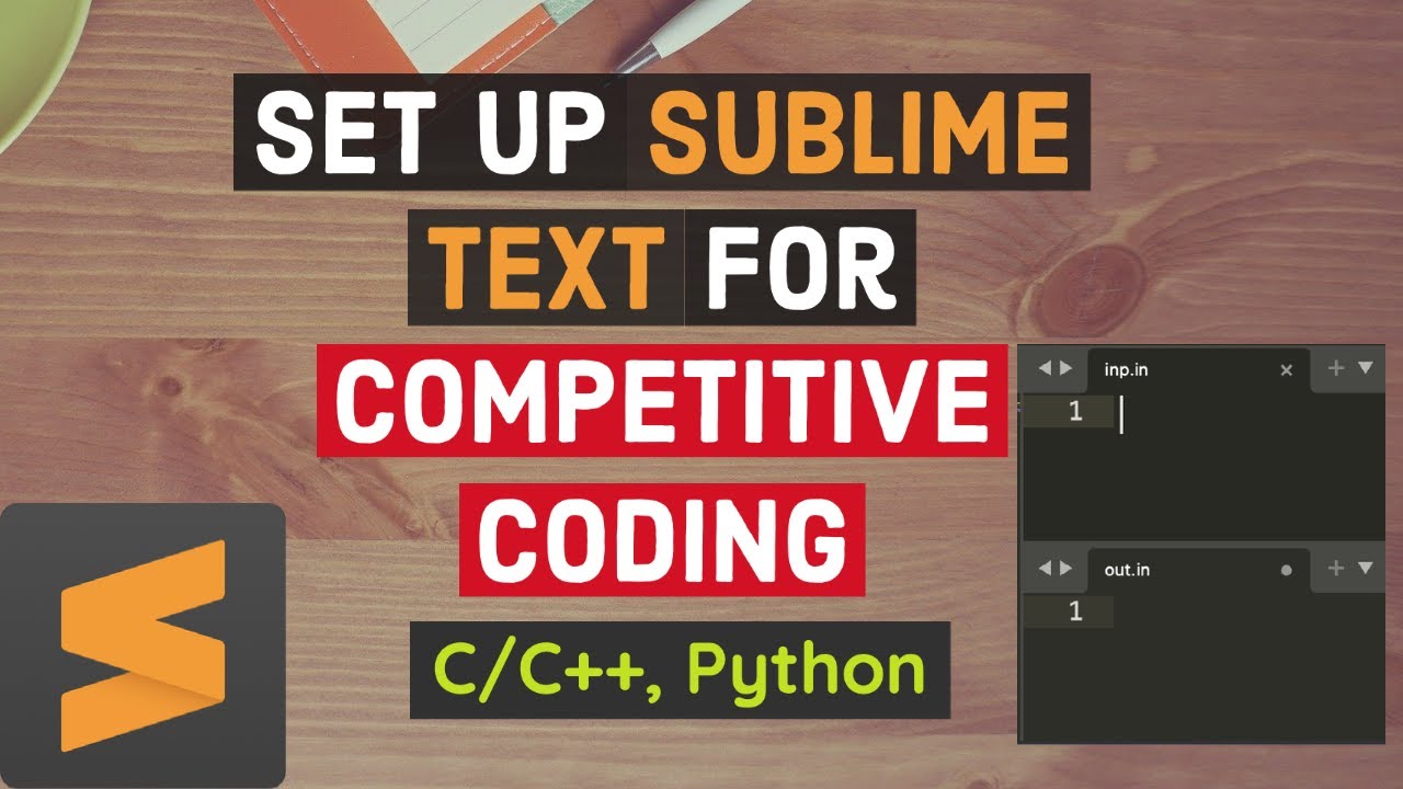 Set Up Sublime Text For Competitive Coding | C/C++ & Python - YouTube