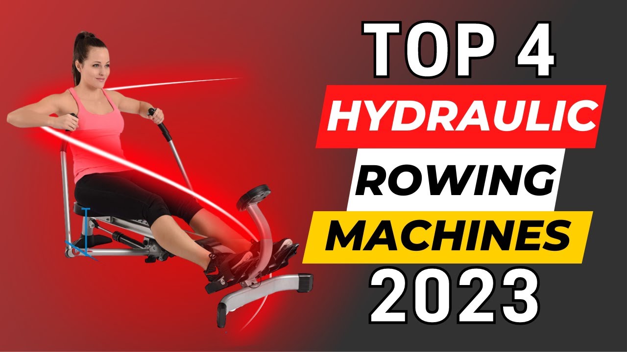 Top 4 Best Hydraulic Rowing Machines In 2023 - YouTube