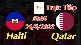 Soi kèo trực tiếp Haiti vs Qatar - 5h00 Ngày 26/6/2023 - Gold Cup 2023
