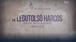 József Attila - A legutolsó Harcos (Rambo)