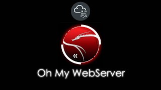 TryHackMe | Oh My WebServer Room Walkthrough [Voice | Explained]