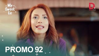 Turkish Drama My Sweet Lie Urdu Dubbed | Episode 92 Promo | Everyday 8PM | Drama Plus