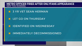 Metro officer fired after appearing on OnlyFans