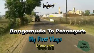 Bangomuda To patnagarh | vlogs Suv vlogs | travel blogger | Drone view