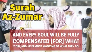 Sheikh Maher Al Muaiqly | Surah Az Zumar | With English Subtitles | 2021