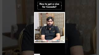 How to get Canada Visa | کینیڈا کا ویزا #immigration