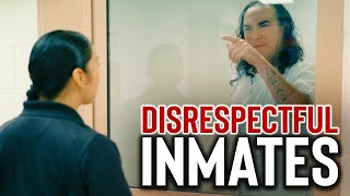 How To Deal with a Disrespectful Inmate
