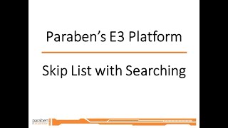 Searching using the Skip List in E3