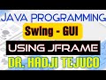 Java Tutorial Series (Swing 1) - JFrame