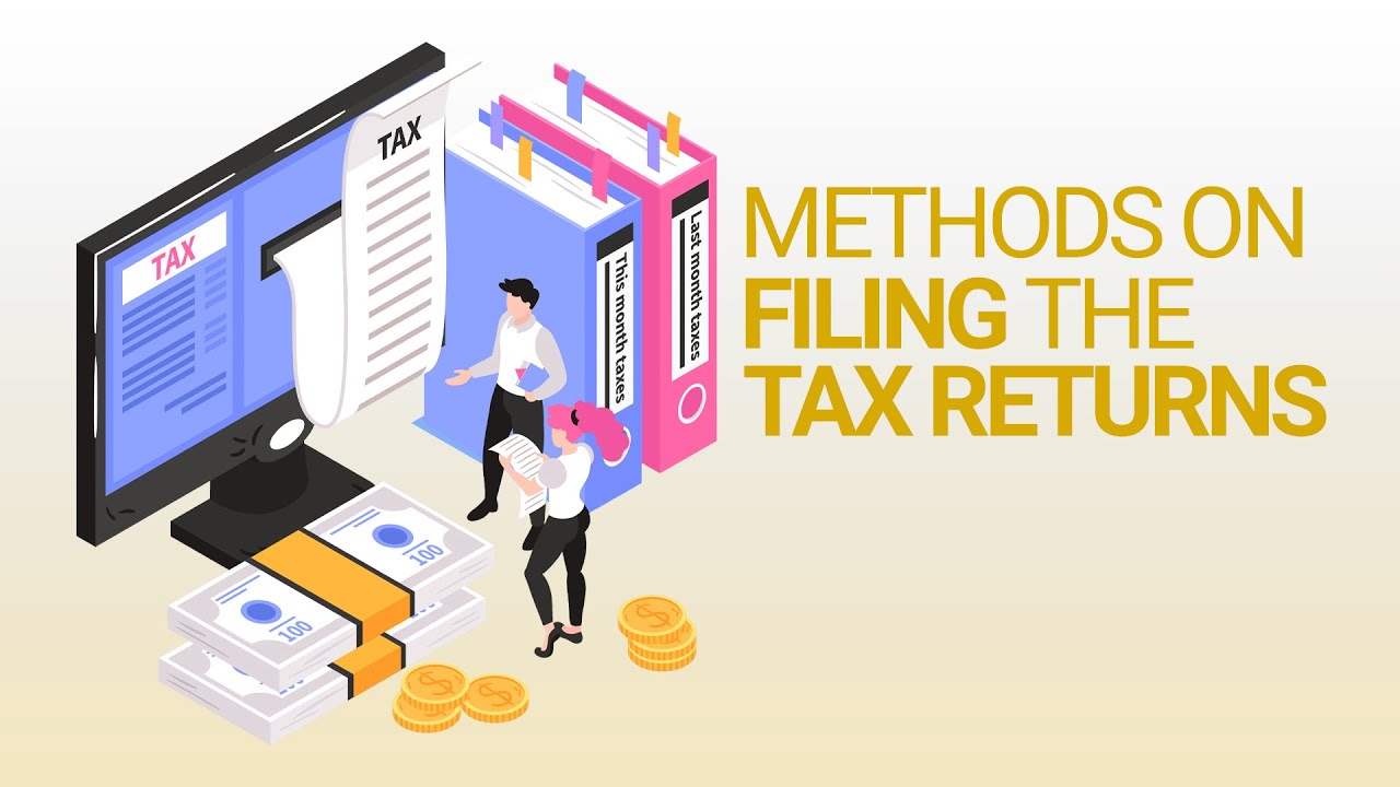 Check Out The Different Ways To File Tax Returns | Learn Tax With Us ...