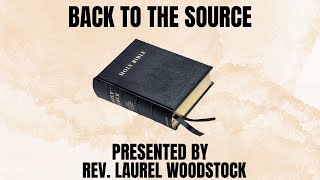 NTCG Oldbury | Back to the Source | Rev Laurel Woodstock