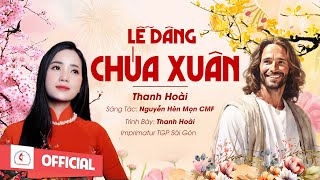 Lễ Dâng Chúa Xuân - Thanh Hoài | Sáng tác : Nguyễn Hèn Mọn, CMF | Imprimatur