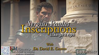 Biblical Archaeology From the Ground Down: Sergius Paulus Inscriptions