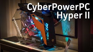 CyberPowerPC Hyper II hands-on