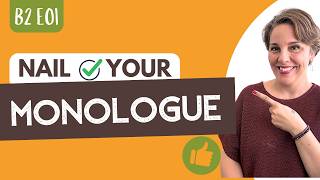 How to do a great B2 speaking MONOLOGUE in EOI