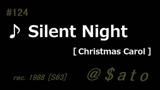 ♪Silent Night　[Christmas Carol]　【弾き語りcover】