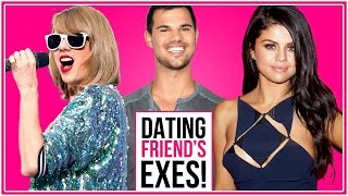 7 Celebs Who Have Dated Their Friends Exes