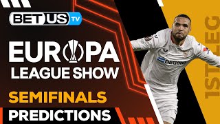 Europa League Picks: Semifinals 1st Leg | Europa League Odds, Soccer Predictions & Free Tips