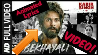 Bekhayali (Lyrics) | Kabir Singh | Shahid K,Kiara A|Sandeep |Sachet-Parampara | "By |"Lyrics Hub"|