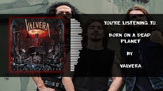 Valvera - Born On A Dead Planet | Groove Metal / Neo Thrash