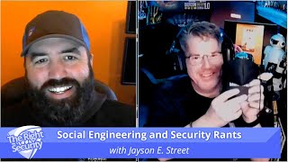 Social Engineering and Security Rants, with Jayson E. Street | The Right Security