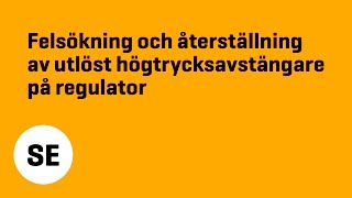 Felsökning och återställning av utlöst högtrycksavstängare på regulator - FIRENTINO Dival 160