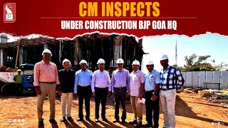 Goa CM Inspects Under Construction BJP Goa HQ