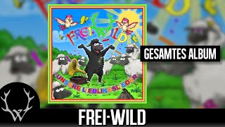 Frei.Wild - Unsere Lieblingslieder | Gesamtes Album