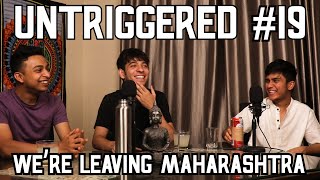We're Leaving Maharashtra feat. Yugu and Stuvi - UNTRIGGERED with AminJaz #19