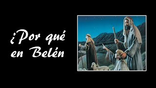 ¿Por qué Jesús tuvo que nacer en Belén? - Significado del nombre y datos que lo unen a Cristo