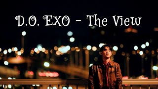 D.O. EXO - The View Lyrics Terjemahan (Rom / Indonesia)