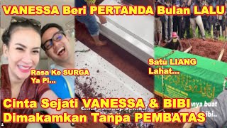 Bak FIRASAT VANESSA Sempat UCAPKAN INI Bulan LALU - CINTA Sejati VANES \u0026 BlBl Bersama Hingga AKHlR