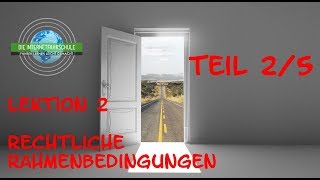 Theorieunterricht Fahrschule Lektion 2 -  Teil 2/5 Rechtliche Rahmenbedingungen