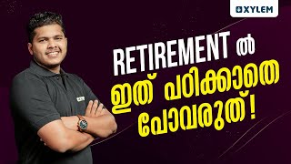 Retirement ഇൽ ഇത് പടിക്കാതെ പോവരുത് 🛑🛑 | Xylem Plus Two Commerce