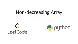 Leetcode - Non-decreasing Array (Python)