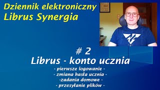 Dziennik elektroniczny Librus konto ucznia - PORADNIK. Logowanie, wysyłanie plików, wiadomości.