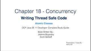 Part 08 - Concurrency - Atomic Classes (Multithreading in Java) Java Certification 1Z0-819
