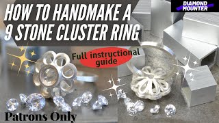 How to Hand Make a 9 Stone Cluster Ring